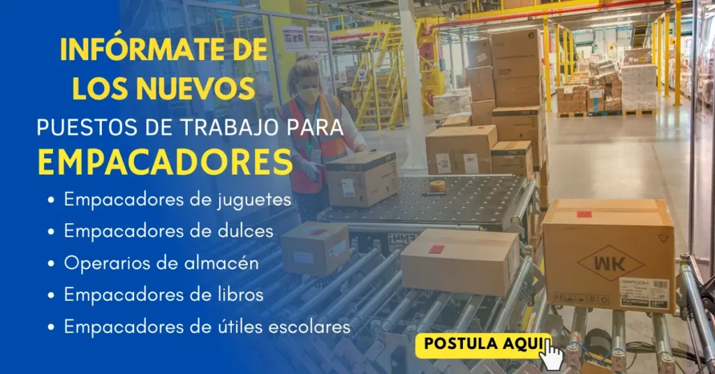 EMPACADORES - NUEVA CONVOCATORIA LABORAL